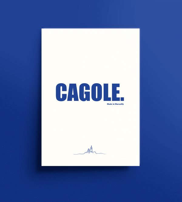 Affiche Cagole marseille en bleu sur fond blanc, style typographique